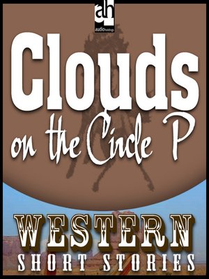 cover image of Clouds on the Circle P